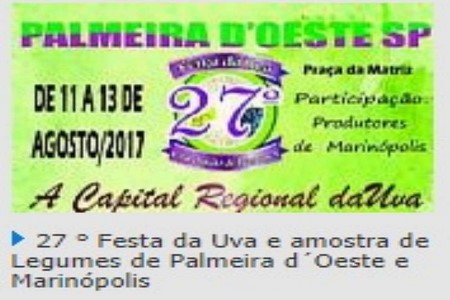 CONFIRA O QUE ESTÁ ROLANDO NA 27 FESTA DA UVA EM PALMEIRA D´OESTE 