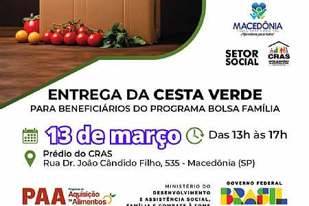 Entrega de cesta verde para beneficiários do Bolsa Família